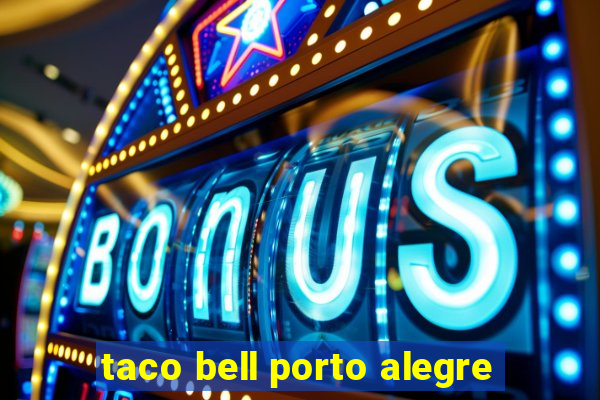 taco bell porto alegre